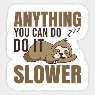 Funny Sloth Quote Sticker